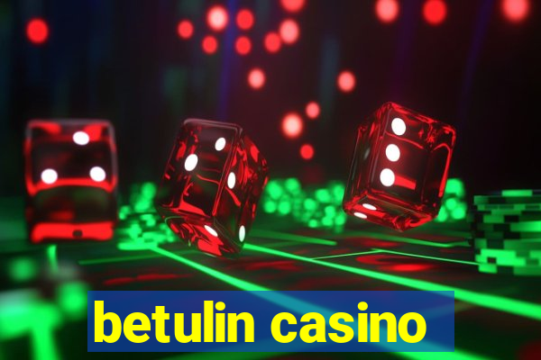 betulin casino